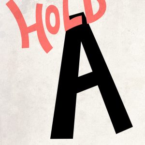 Hold A